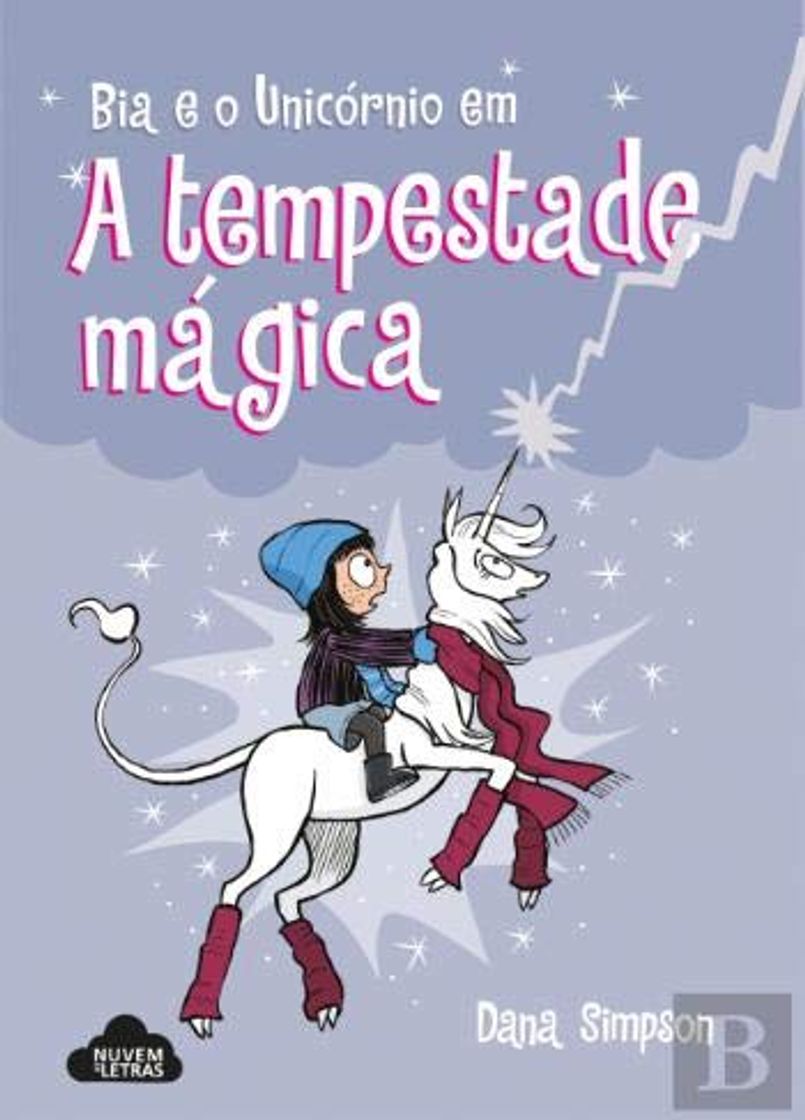 Libro Bia E O Unicórnio Na Tempestade Mágica