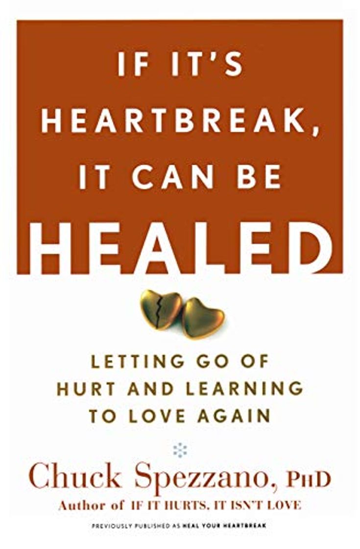 Libro If It's Heartbreak, It Can Be Healed: Letting Go of Hurt and Learning to Love Again