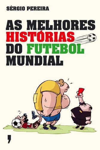 Book As Melhores Histórias Do Futebol Mundial