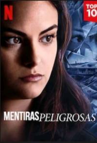 MENTIRAS PELIGROSAS