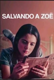 Película Salvando a zoe 