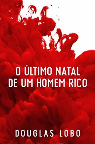 Book O Último Natal de um Homem Rico