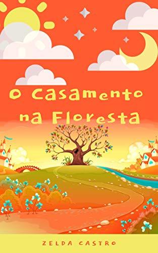 O Casamento na Floresta
