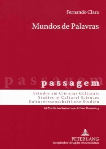 Libros Mundos de Palavras: Viagem, História, Ciência, Literatura: Portugal no Espaço de Lingua