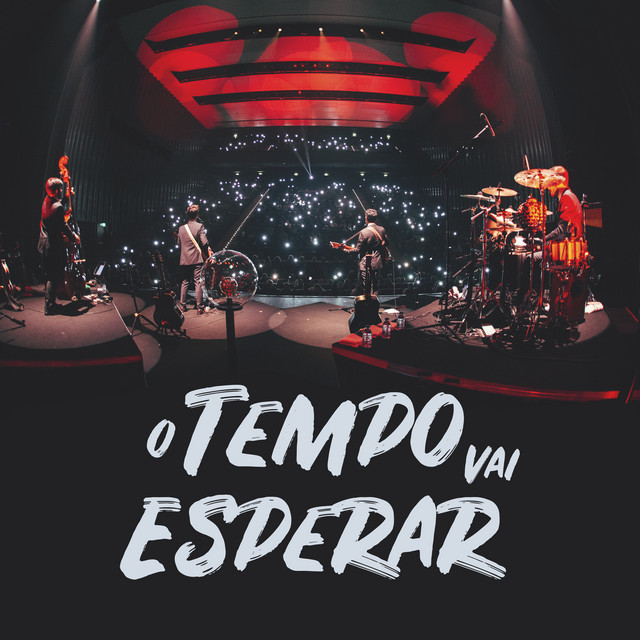 Music O Tempo Vai Esperar - Ao Vivo