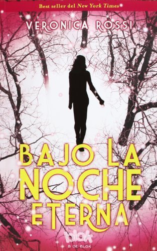 Libro Bajo la noche eterna (Cielo Eterno 2) (SIN LÍMITES)