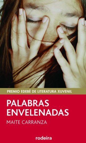 Palabras envelenadas: PREMIO EDEBÉ DE LIT. XUVENIL: 4