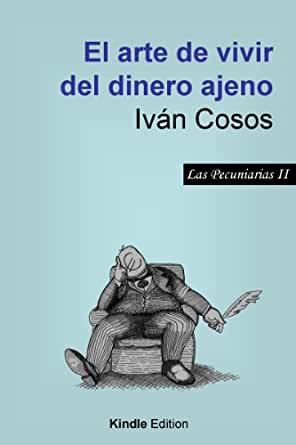 Book El arte de vivir del dinero ajeno: Una pastoral sobre inversión y