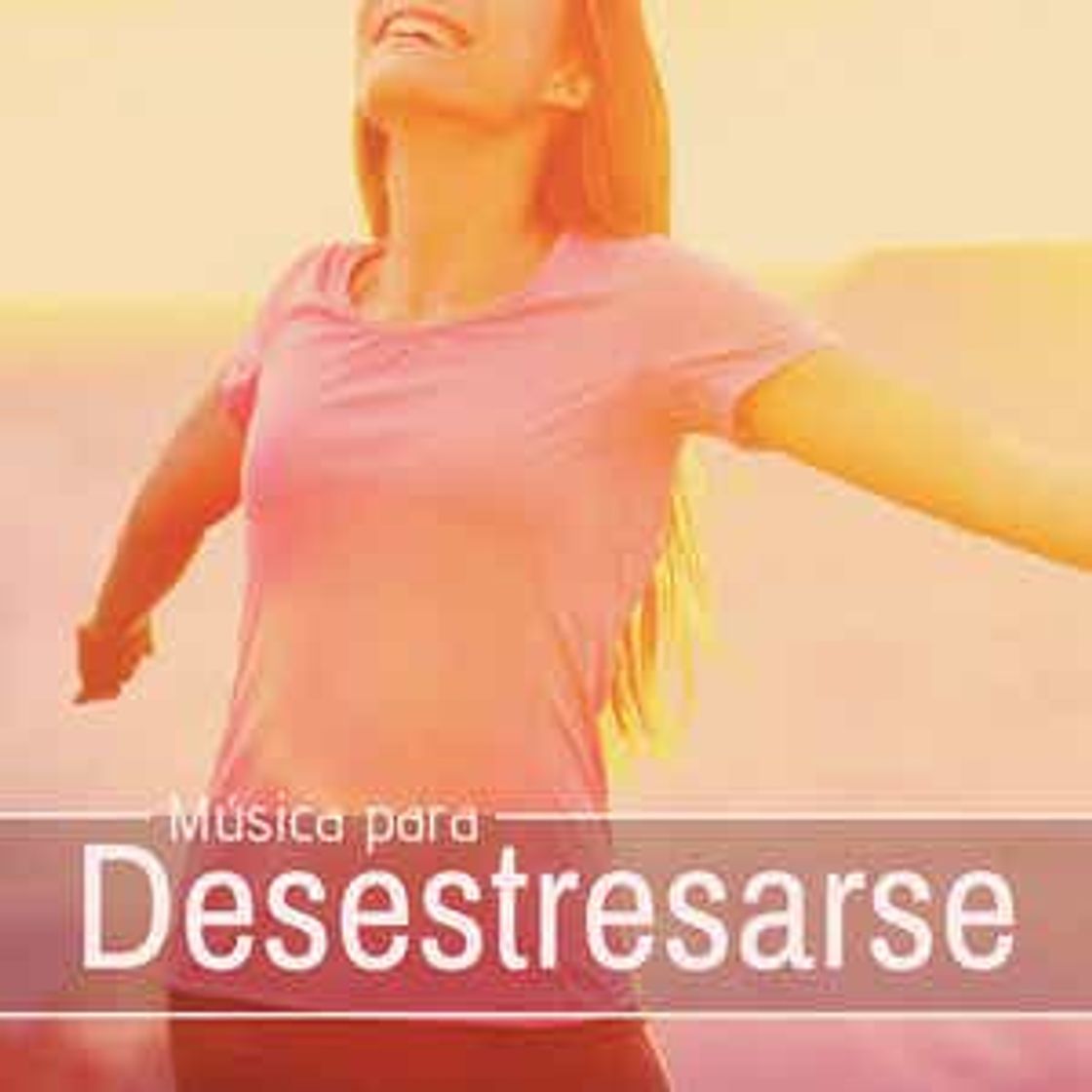 Moda Música para desextresarse