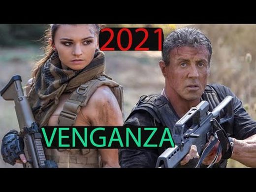 ' VENGANZA ' ESTRENO 2021 MEJOR - YouTube