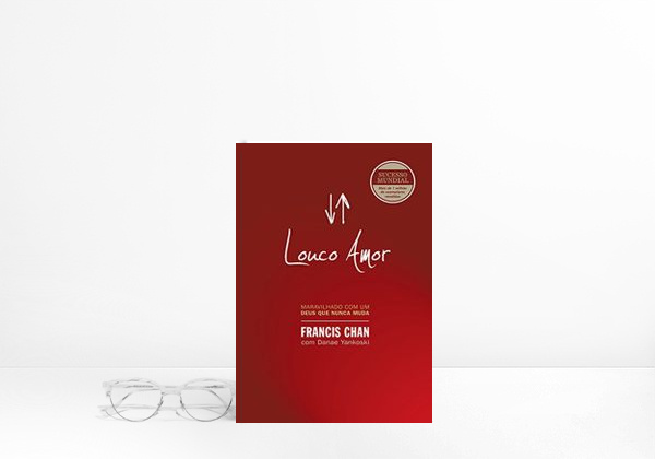 Book Louco amor: Maravilhado com um Deus que nunca muda