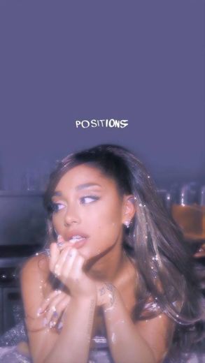 Positions - Ariana Grande