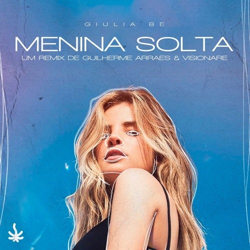 Music menina solta