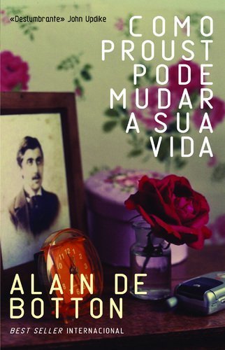 Book Como Proust Pode Mudar A Sua Vida