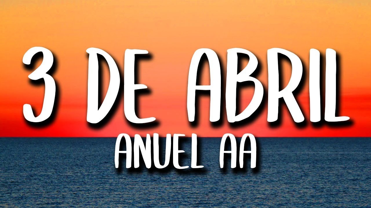 Music Anuel AA - 3 de abril 