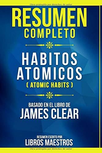 Book Resumen Completo: Habitos Atomicos