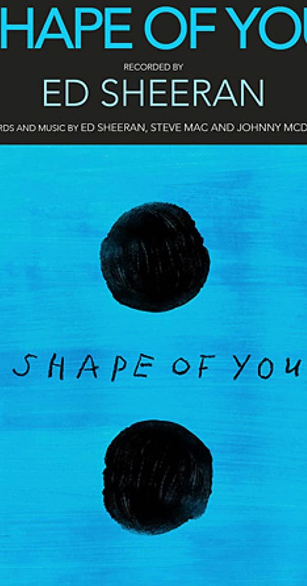 Canciones Shape of you - Ed Sheeran