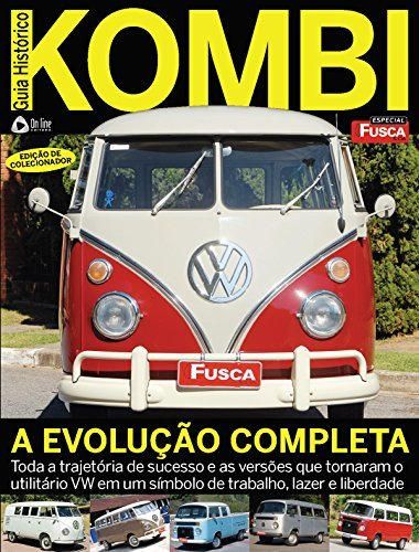 Fusca & Cia Especial Guia Histórico ed.07 Kombi