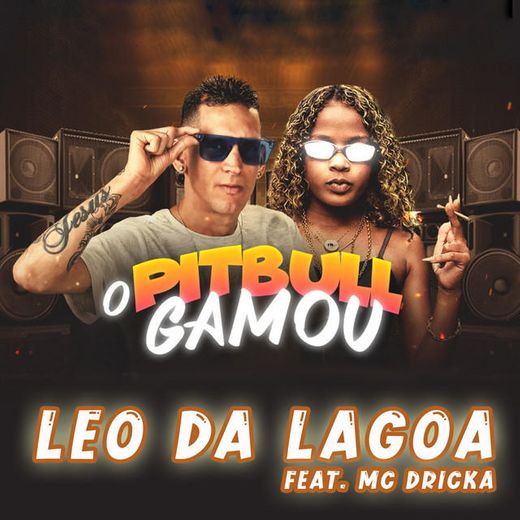 O Pitbull Gamou (feat. Mc Dricka)