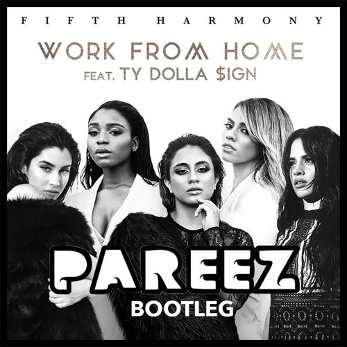 Music Work from Home (feat. Ty Dolla $ign)