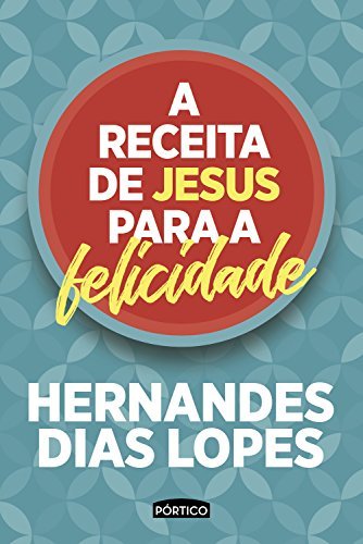 Libro A receita de Jesus para a felicidade