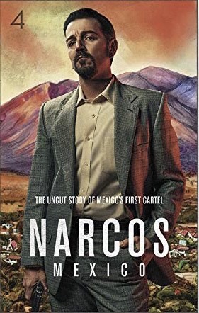 Serie Narcos: México