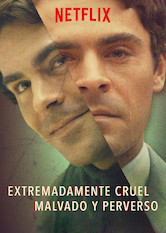 Movie Extremadamente cruel, malvado y perverso