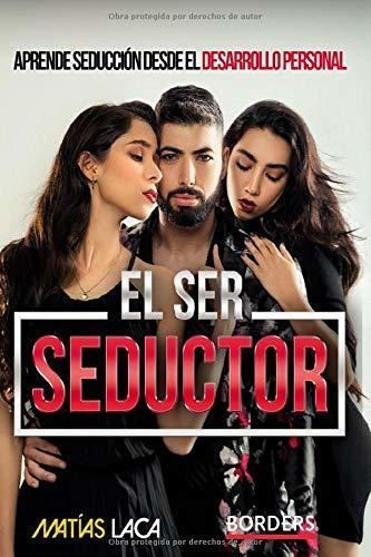El Ser Seductor