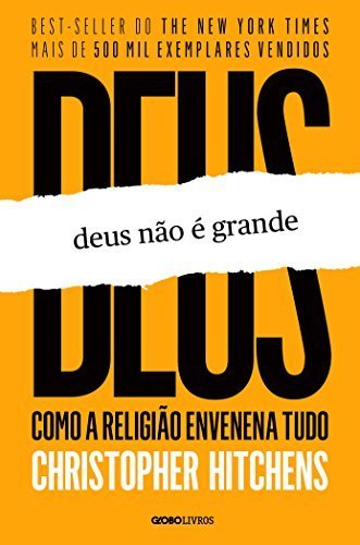 Libro Deus não é grande: como a religião envenena tudo