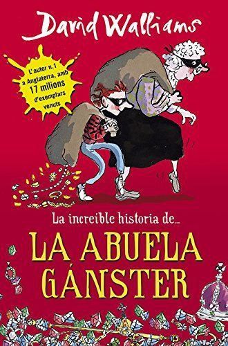 Libro La increíble historia de... la abuela gánster