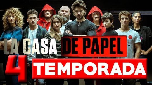 Serie La casa de papel 4° temporada 