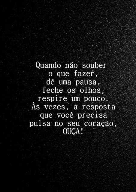 Ouça o seu ❤️