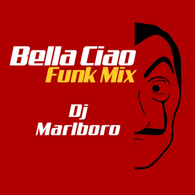 Canción Bella Ciao (Funk Mix)