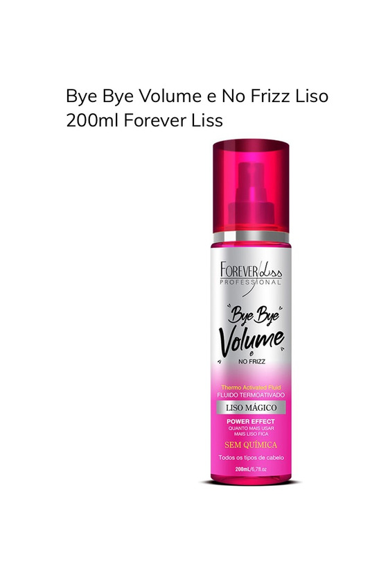 Producto Bye Bye Volume e No Frizz Liso Mágico 200ml Forever Liss