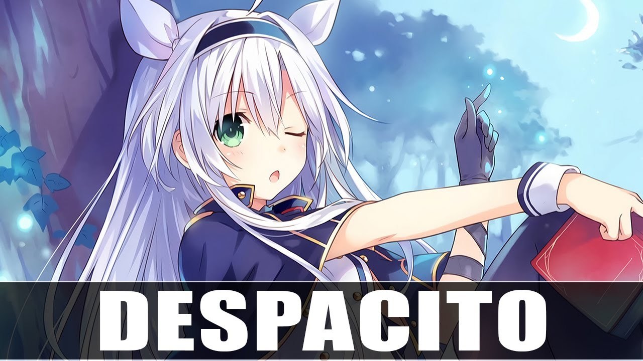 Canción (Nightcore) Despacito 