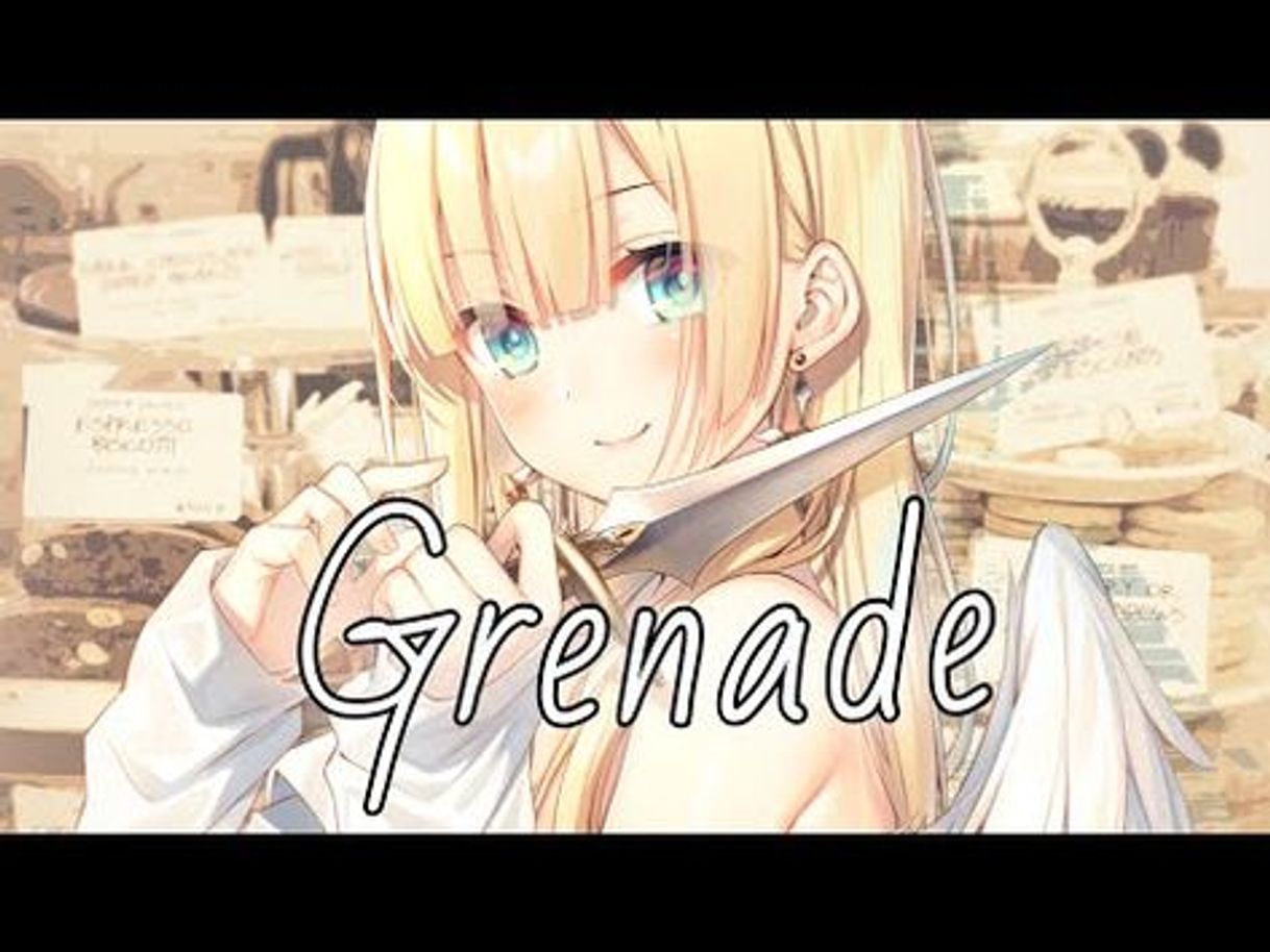 Canción (Nightcore) Grenade 