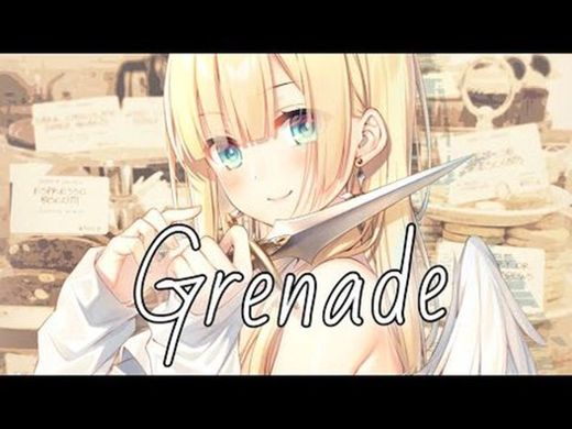 (Nightcore) Grenade 