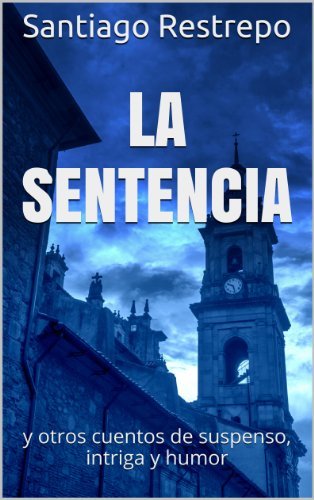 Libro La sentencia y otros cuentos de suspenso