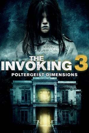 A Invocação: Dimensão Poltergeist