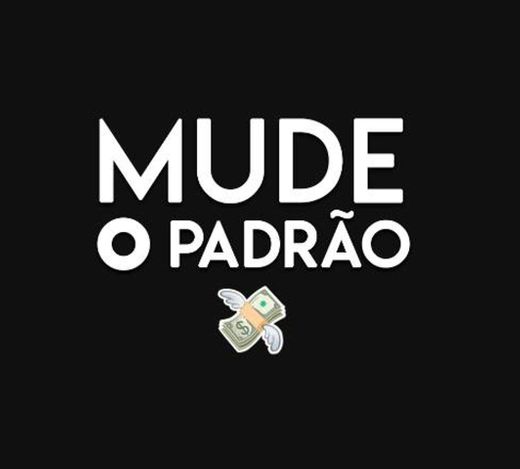 Mude O padrão