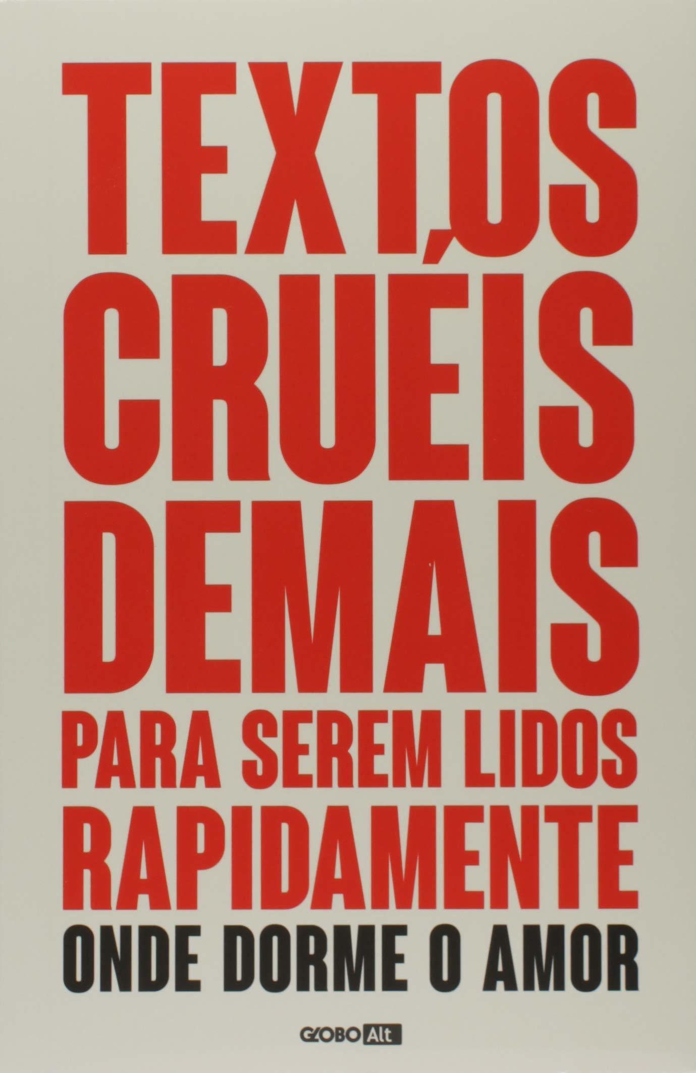 Libro Textos cruéis demais para serem lidos rapidamente
