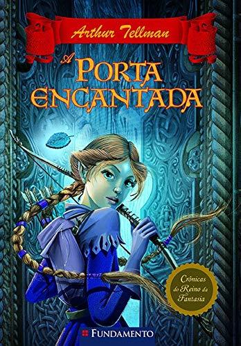 Libro Cronicas Do Reino Da Fantasia. A Porta Encantada - Volume 2