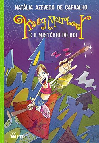 Libro Kelly Martoer E O Mistério Do Rei
