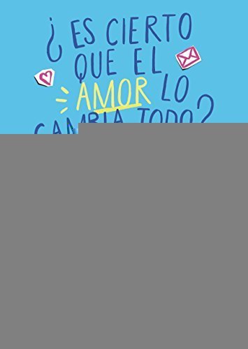 Book Todo todo: ¿Es cierto que el amor lo cambia todo?