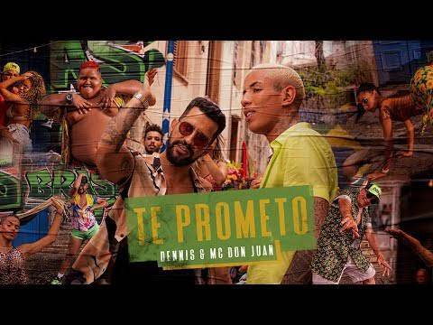 Canciones Dennis e MC Don Juan - Te Prometo