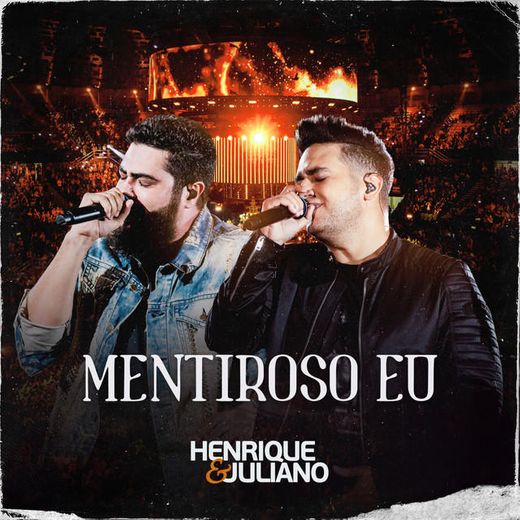 Mentiroso Eu - Ao Vivo