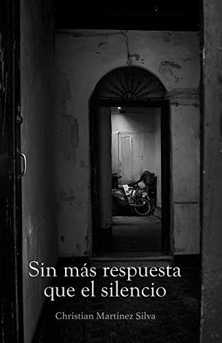 Book Sin más respuesta que el silencio