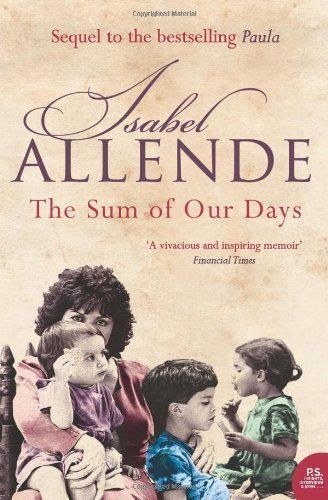 The Sum of Our Days by Isabel Allende