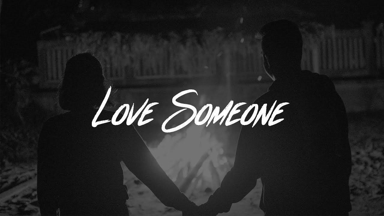 Canción Love Someone