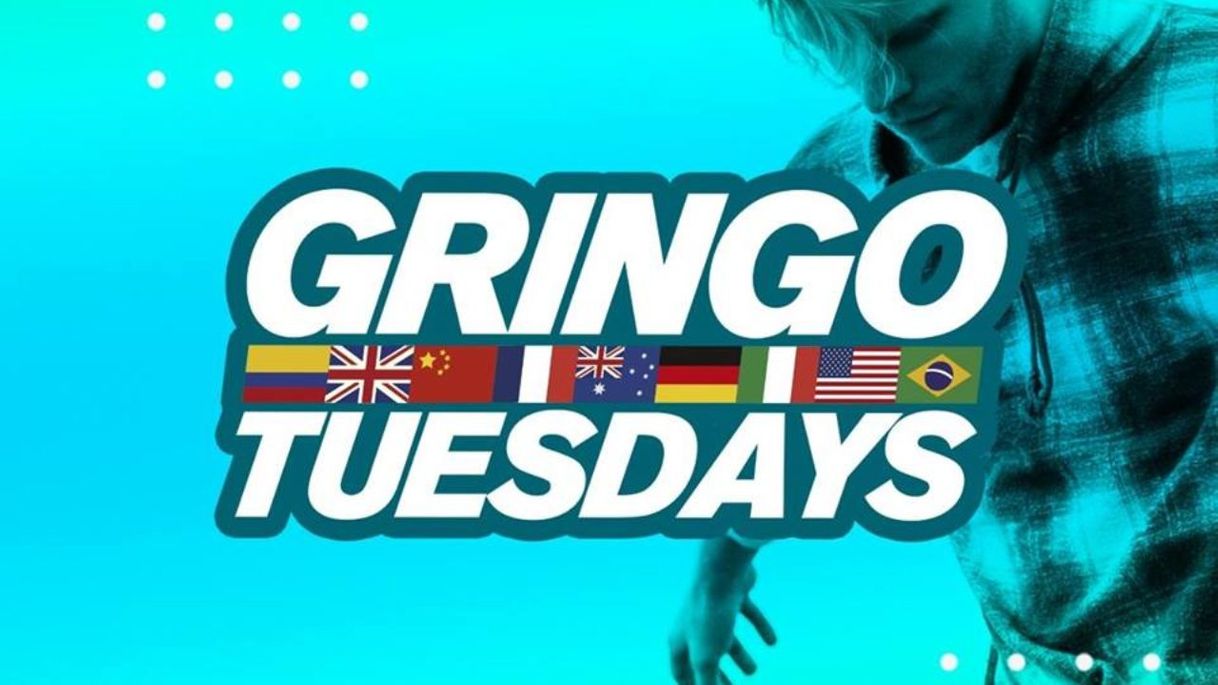 Gringo Tuesday 